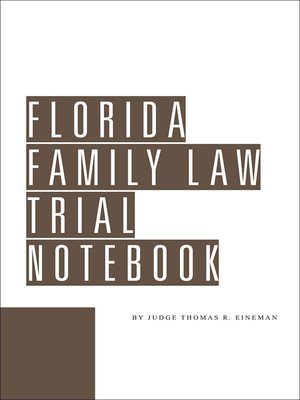 cover image of Florida Family Law Trial Notebook